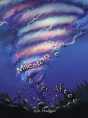 cover image of Milestones, Ever After